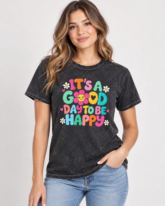 It's a Good Day tee